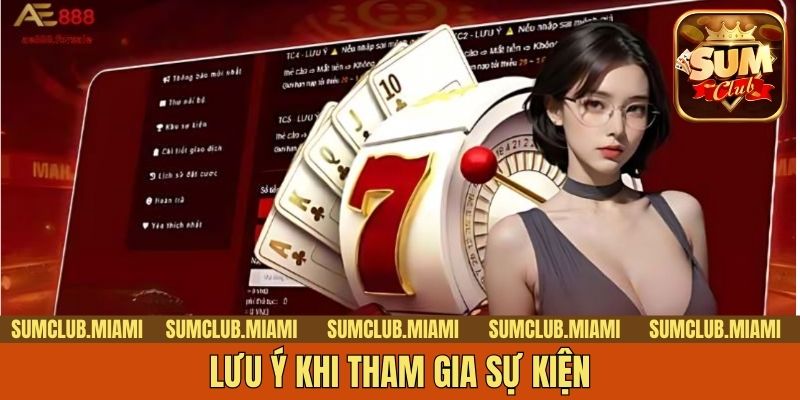 Lưu ý khi tham gia sự kiện